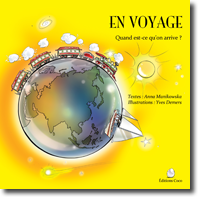 En voyage. ISBN: 978-0-9888924-8-4, 978-0-9888924-9-1, 978-1-941353-00-4, 978-1-941353-01-1